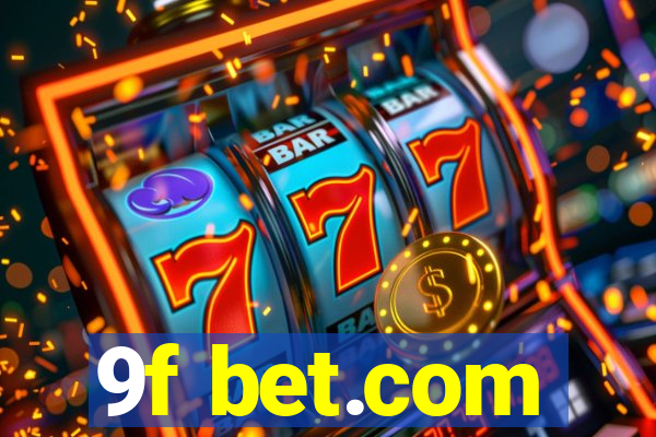 9f bet.com